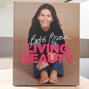 Bobbi Brown - LIVING BEAUTY - Book, EUC